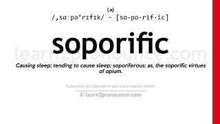 Pronunciation of Soporific  Definition of Soporific [upl. by Anrahc]