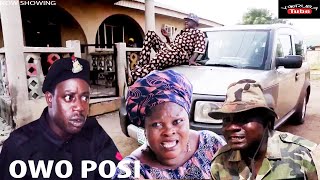 OWO POSI  A NIGERIAN YORUBA COMEDY MOVIE STARRING OKELE  SANYERI  NO NETWORK [upl. by Gladdie]