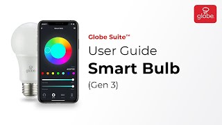 Smart Bulb Gen3 – Set Up and User Guide  Globe Smart Home [upl. by Dnartreb962]