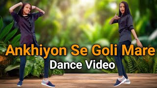 Ankhiyon Se Goli Mare  Dance Video Ladki Kamal Re Ankhiyon Se Goli Mare SongOld Song Dance Video [upl. by Damien927]