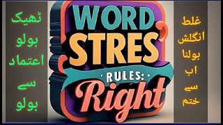 Word Stress Rules Made Easy  Uncover the Hidden Patterns to Speak Fluent English 💯☑️ english [upl. by Felipa]