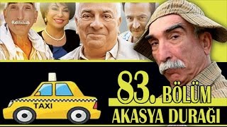 AKASYA DURAĞI 83 BÖLÜM [upl. by Gosnell]