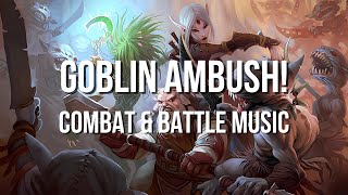 Goblin Ambush  RPGDampD Combat amp Battle Music  1 Hour [upl. by Alym]