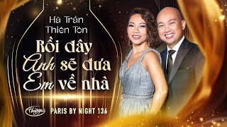 PBN136  Hà Trần amp Thiên Tôn  Rồi Đây Anh Sẽ Đưa Em Về Nhà [upl. by Cormier]