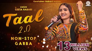 Geeta Rabari  Taal 20 તાલ 20  Navratri Spacial Nonstop Garba 2022  GeetaBenRabariOfficial [upl. by Suollecram820]