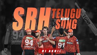 SRH TELUGU DJ SONG REMIX  IPL 2024  DJ AKHIL [upl. by Kiefer]