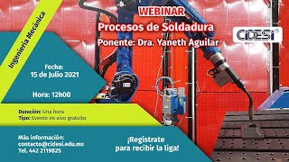 Webinar Procesos de Soldadura [upl. by Iak958]