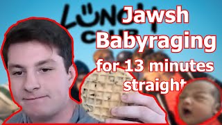 Jawsh Babyraging for 13 minutes straight [upl. by Steinman233]