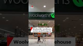 Woolworths warehouse workers push for pay rise [upl. by Arivle925]