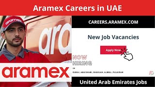 Aramex Careers in UAE 2023 New Job Vacancies [upl. by Litnahc33]