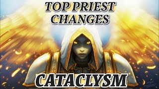 Priest changes in Cataclysm are EPIC  Top 10 Priest Changes [upl. by Korwin]