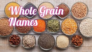 40 cereals pulses and Millets names in English and Tamil முழு தானியங்கள் பருப்பு வகைகள் பெயர் [upl. by Wilburt591]