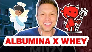 ALBUMINA X WHEY PROTEIN I QUAL É MELHOR [upl. by Getraer841]