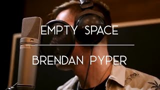 Brendan Pyper Empty Space Cover [upl. by Eirrab]