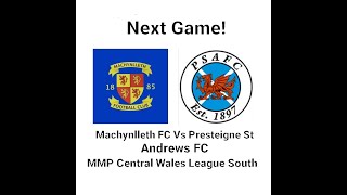 Discussing our next game with Machynlleth Vs Presteigne St Andrews and Kick Off [upl. by Naira]