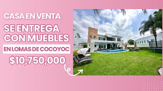 ¡Casa en VENTA con 6 recámaras y se entrega con muebles 🤩 En Lomas de Cocoyoc🌴 por sólo 10750000 [upl. by Hauger793]