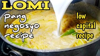 LOMI PANG NEGOSYO RECIPE [upl. by Yoj586]