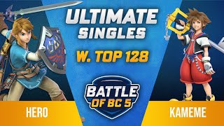 HERO Link vs Kameme Sora Megaman  Ultimate Singles Winners Top 128  Battle of BC 5 [upl. by Sjoberg]