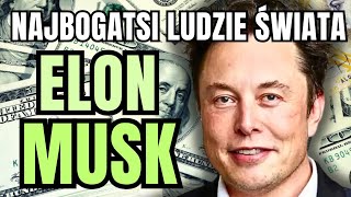 Elon Musk OD PayPal DO MARSA INSPIRUJĄCA HISTORIA niezwykłego przedsiębiorcy historia najbogatsi [upl. by Igal56]