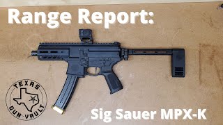 Range Report Sig Sauer MPX K 9mm pistol version [upl. by Maggy]