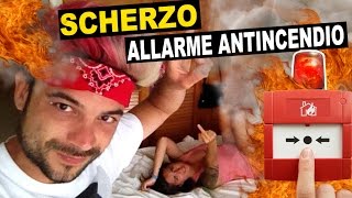 SCHERZO ALLARME ANTINCENDIO IN HOTEL [upl. by Demitria]