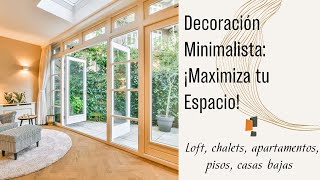 Decoración Minimalista ¡Maximiza tu Espacio con Estilo [upl. by Leihcar692]