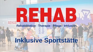 REHAB Sonderfläche Inklusive Sportstätte [upl. by Nnaed]