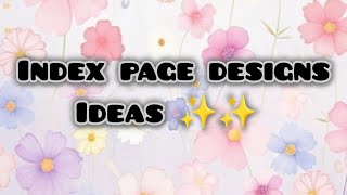 Index page design ideas for projects ✨🩷 [upl. by Ennoryt]