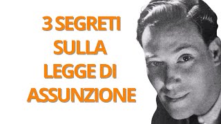 I 3 Segreti di Neville Goddard sulla Legge di Assunzione [upl. by Perren511]