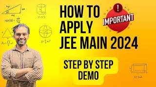 How to Apply JEE Main 2024  Step by step explained [upl. by Llertnom]