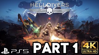 HELLDIVERS Gameplay Part 1  PS5 PS4  4K HDR No Commentary Gaming Helldivers 1 [upl. by Esme134]