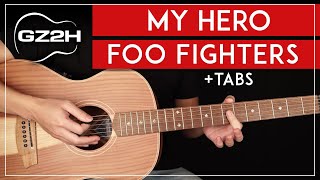 My Hero Acoustic Guitar Tutorial Foo Fighters Guitar Lesson  TABs [upl. by Heber667]