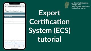 Export Certification System ECS video tutorial [upl. by Odine676]