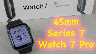 Watch 7 Pro 45mm Series 7 Smartwatch Unboxing amp Review [upl. by Edris]