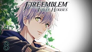 THE SINNERS  Lets Play  Fire Emblem Three Houses  8  Walkthrough and Playthrough [upl. by Michaeu82]