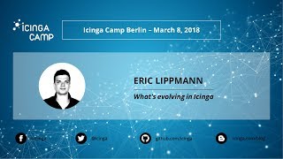 Icinga Camp Berlin 2018  What’s evolving in Icinga [upl. by Constantina]