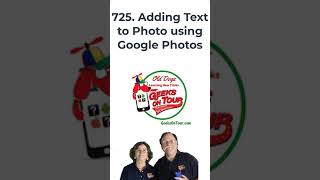 Adding Text to a Photo in Google Photos Tutorial Video 725 short [upl. by Leunas484]