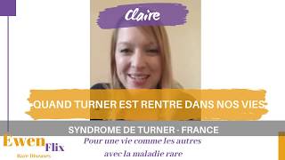 Claire  France  Syndrome de Turner  Quand Turner est arrivé dans nos vies 2020 FR [upl. by Cruz]