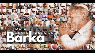 BARKA  150 Górali z Małej Armii Janosika dla Jana Pawła II OFFICIAL PANDEMIC VIDEO [upl. by Verras]