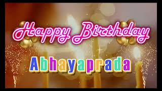 Special Happy Birthday Song for Abhayaprada [upl. by Bostow810]