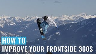 How To Improve Your Frontside 360s On A Snowboard [upl. by Enyawed]