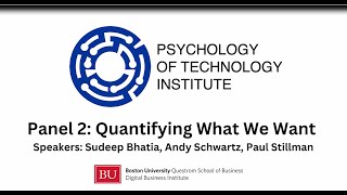 Panel 2 Quantifying What We Want with Sudeep Bhatia H Andrew Schwartz and Paul Stillman [upl. by Simaj]