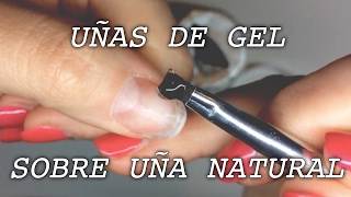 Uñas de Gel sobre uña natural  Tutorial paso a paso [upl. by Uuge]