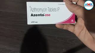 Azento250 Azithromycin Tablet  Azithromycin 500 mg  Use  Dose  in Hindi  AMK [upl. by Hadeehuat250]