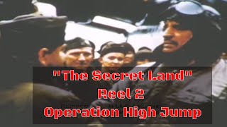 THE SECRET LAND ANTARCTICA US NAVY OPERATION HIGH JUMP REEL 2 2497 [upl. by Ahsemal215]