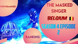 S4 E2  Performances ranking  Masked Singer Belgium 🇧🇪 [upl. by Slater]