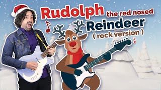 Rudolph the Red Nosed Reindeer  Christmas Songs For Kids  Rock Version  Happy Holidays [upl. by Idid72]