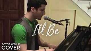 Ill Be  Edwin McCain Boyce Avenue piano acoustic cover on Spotify amp Apple [upl. by Ainegul]