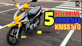 5 KELEBIHAN MODENAS KRISS 110 DRUM 2024 [upl. by Lerrud]