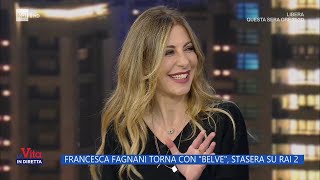 Francesca Fagnani quotRitornano le mie Belvequot  La Vita in Diretta 19112024 [upl. by Hsirk426]